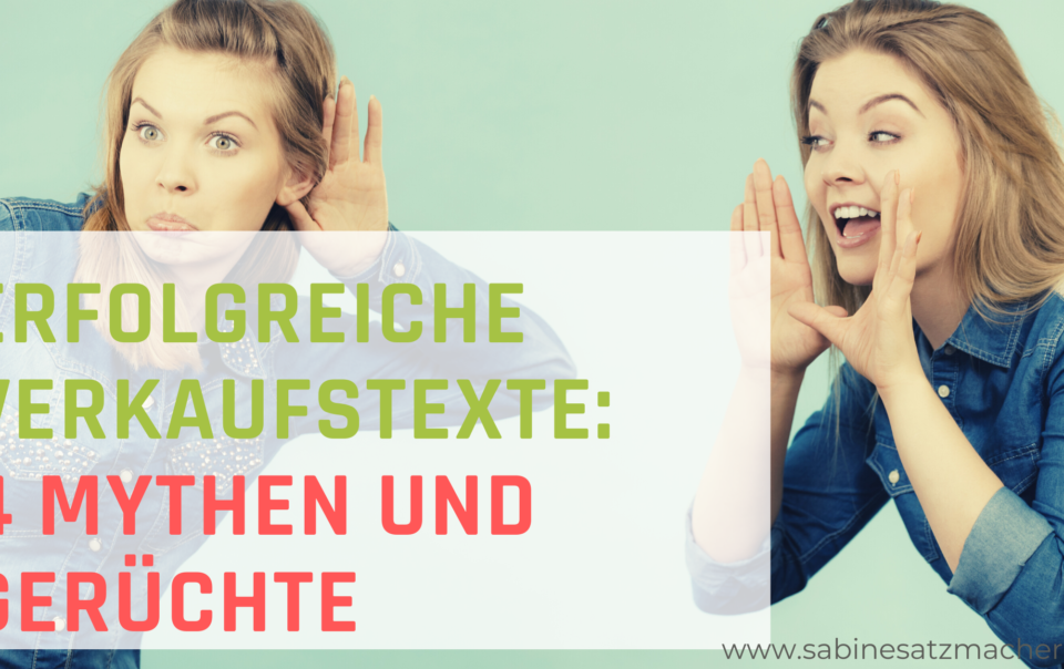 Gute Verkaufstexte schreiben: Mythen und Gerühchte im Onlinemarketing und in der Werbung