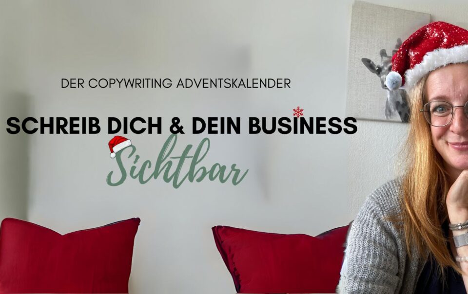 Copywriting Adventskalender: Texte schreiben für Newsletter, Social Media und Content Marketing