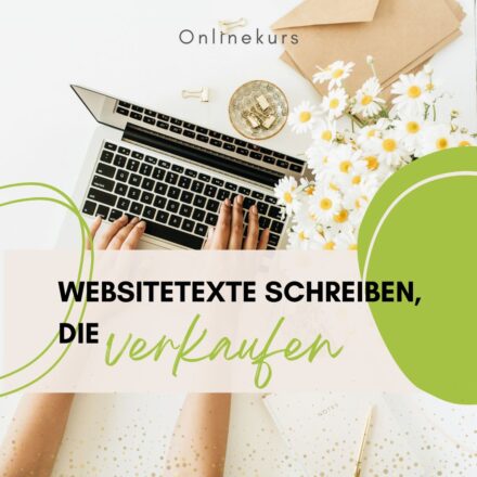 Webtexte schreiben, die verkaufen: Onlinekurs