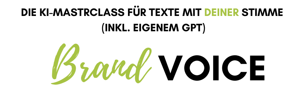 Brand Voice: KI Masterclass für Onlinebusiness Personenmarken mit Custom GPT