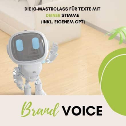 Brand Voice: KI Masterclass für Onlinebusiness Personenmarken mit Custom GPT