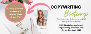 Copywriting Bootcamp: Schreibe Texte, die verkaufen und dir mehr Kunden für deinen Onlinekurs-Launch bringen.