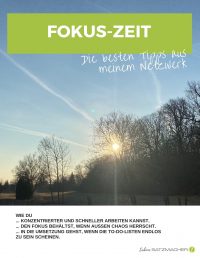 Fokus-Zeit: Die besten Zeitmanagement-Tipps