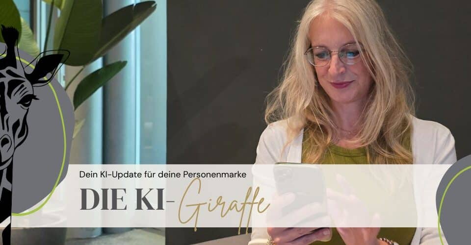 KI-Tipps für Personal Branding Copywriting und Marketing für Coaches und Dienstleisterinnen, KI Giraffe