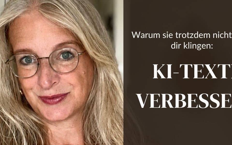 Bild mit Text KI Text verbessern: Warum sie trotzdem nicht nach dir klingen