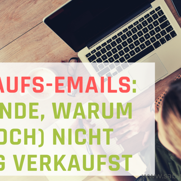 Verkaufs-Emails schreiben: Die drei häufigsten Fehler für Emails, die verkaufen