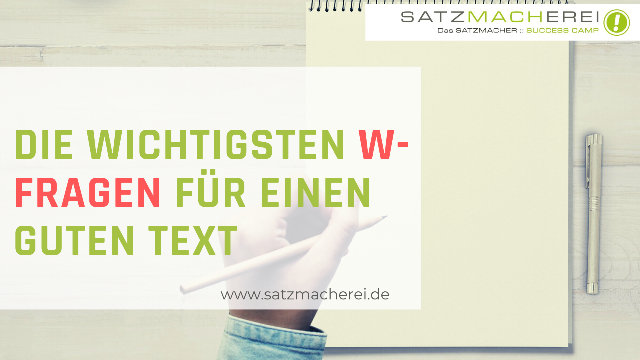 Texte schreiben mit Textertipps: Die fünf W-Fragen für deinen Text